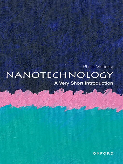 Title details for Nanotechnology by Philip Moriarty - Available
